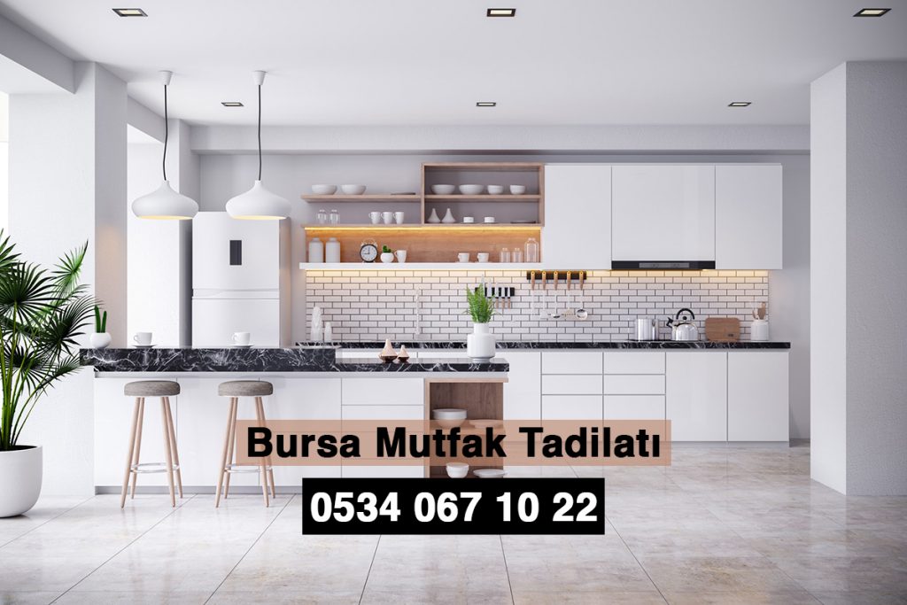 bursa mutfak tadilatı